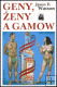 Geny, ženy a Gamow - James D. Watson Geny, ženy a Gamow - James D. Watson