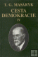 Cesta demokracie IV. projevy, články, rozhovory 1929-1937/ Spisy