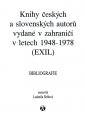 Knihy čes. a slov.autorů vydané v zahraničí v l.1948-1978 (EXIL)