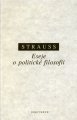 Eseje o politické filosofii - Leo Strauss
